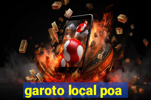 garoto local poa